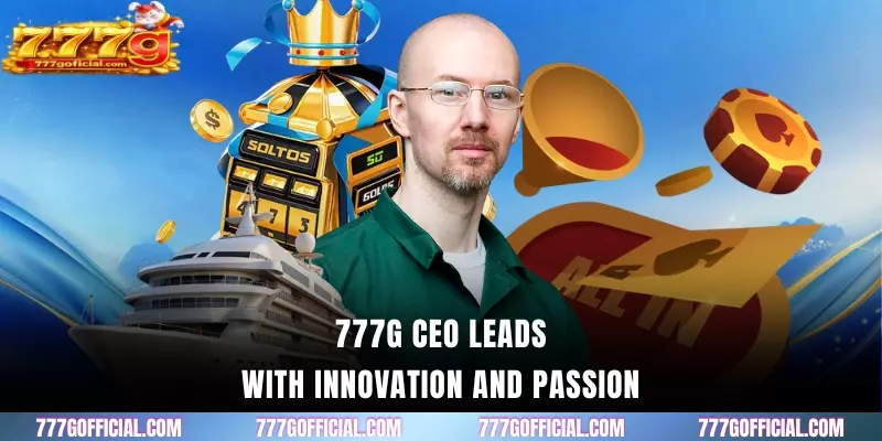 777G CEO leads with innovation and passion