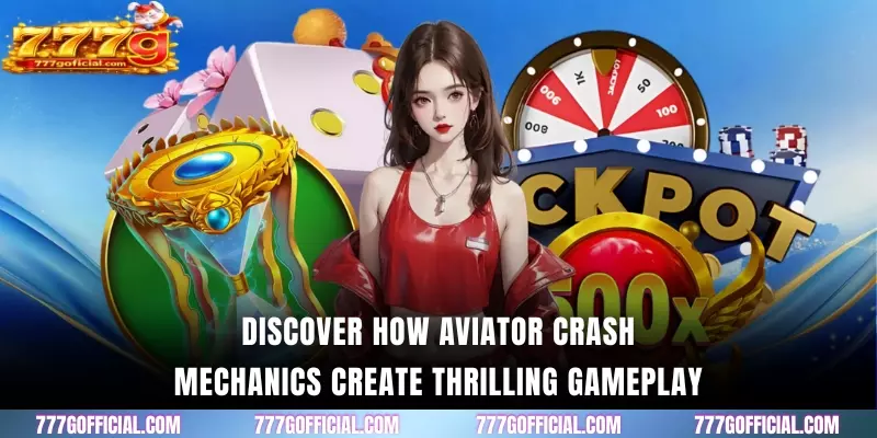 Discover how aviator crash mechanics create thrilling gameplay