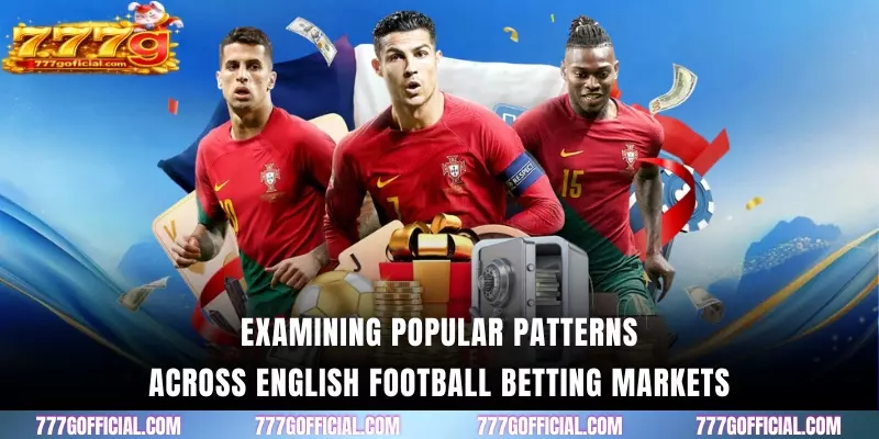 Examining popular patterns across English football betting markets