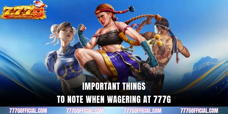 Important things to note when wagering at 777G