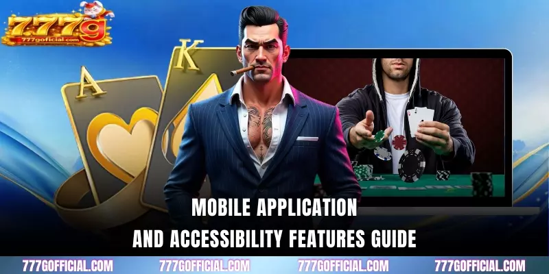 Mobile application and accessibility features guide