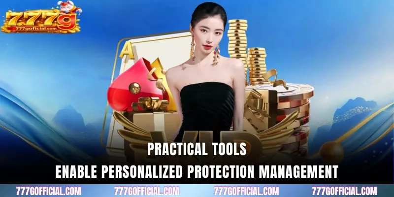 Practical tools enable personalized protection management