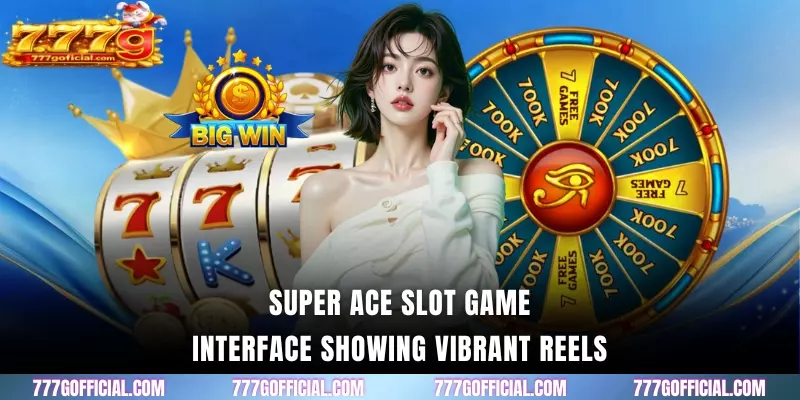 Super Ace Slot game interface showing vibrant reels